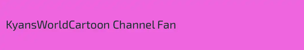 KyansWorldCartoon Channel Fan